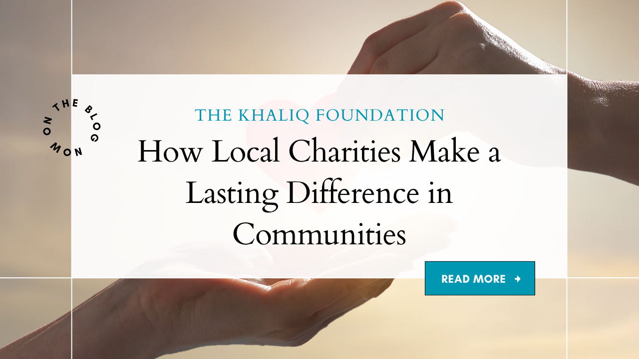 How Local Charities Make a Lasting Difference in Communities