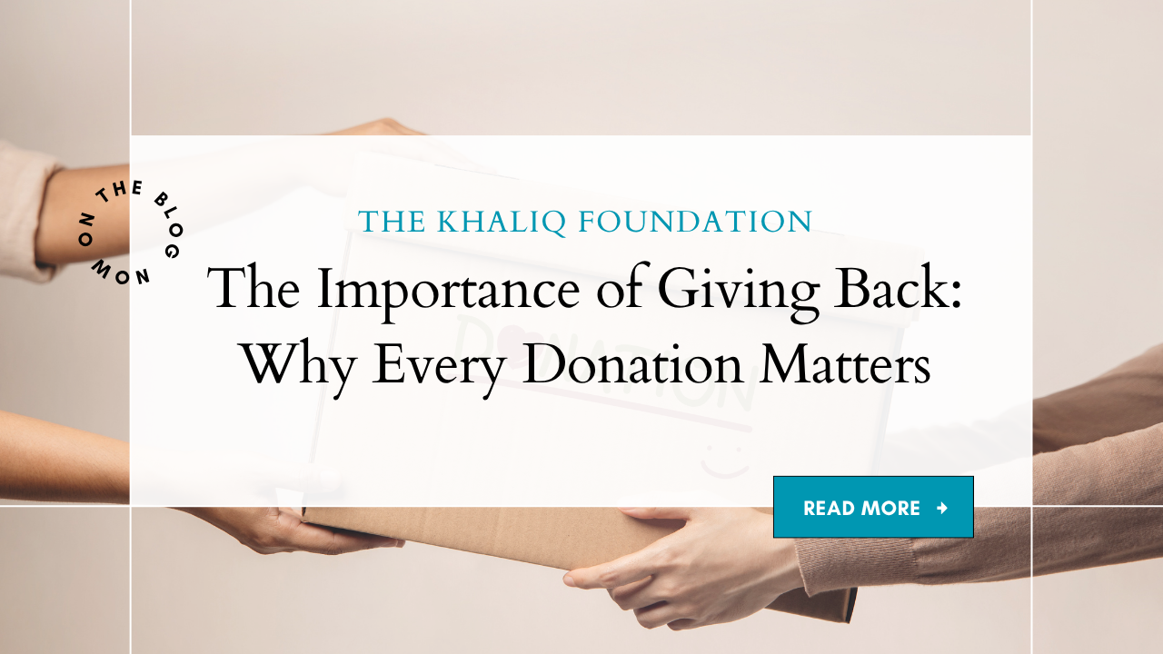 The Importance of Giving Back: Why Every Donation Matters