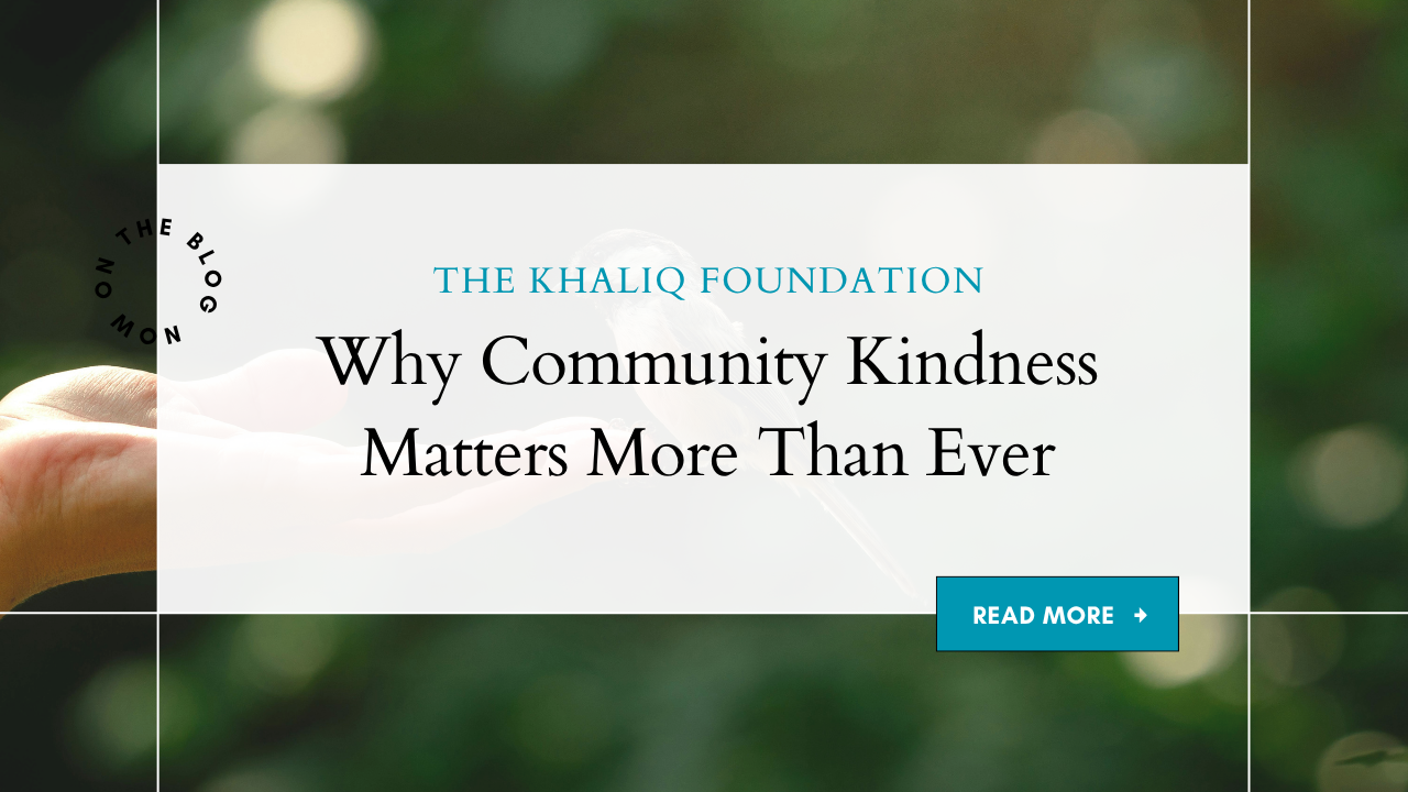 Why Community Kindness Matters More Than Ever