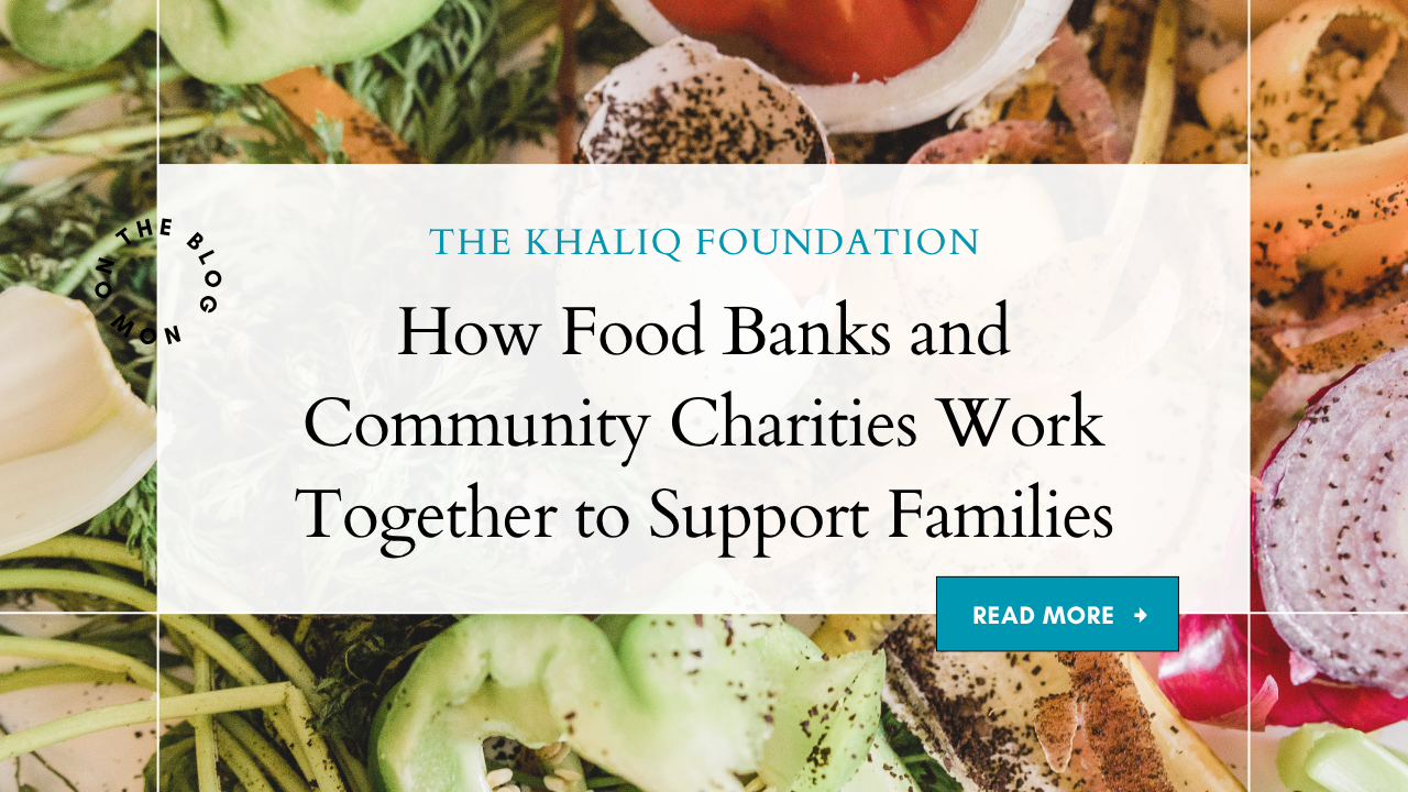 How Food Banks and Community Charities Work Together to Support Families