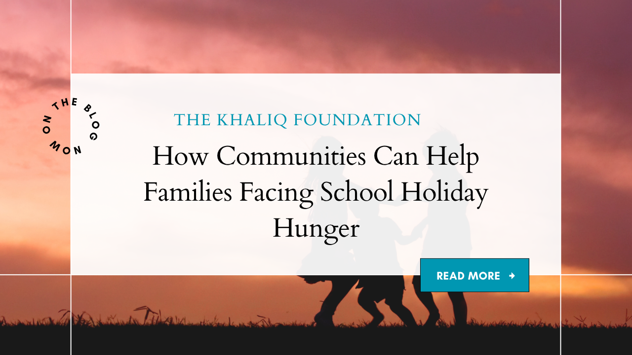 How Communities Can Help Families Facing School Holiday Hunger